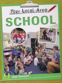 School (Your Local Area)
