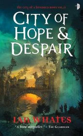 City of Hope & Despair (City of a Hundred Rows, Bk 2)