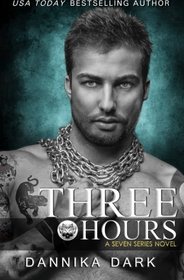 Three Hours (Seven Series Book 5)