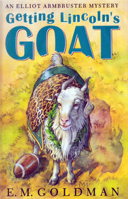 Getting Lincoln's Goat (Elliot Armbruster)