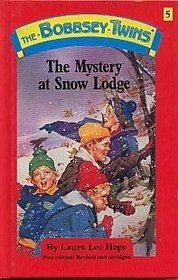 The Mystery at Snow Lodge (Bobbsey Twins, Bk 5)