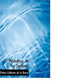 El Monstruo de los Jardines (Large Print Edition) (Spanish Edition)