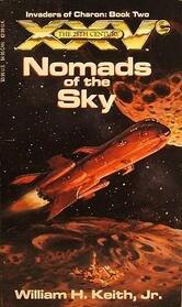 Nomads of the Sky (25th Century, Invaders of Charon : Book 2)