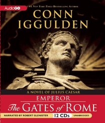 The Gates of Rome: Book I of The Emperor Series