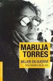 Mujer en guerra. Biografia (Spanish Edition)