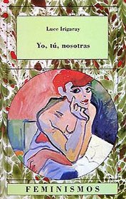 Yo, tu, nosotras/ Me, You, Us (Spanish Edition)