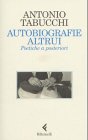 Autobiografie Altrui (Italian Edition)