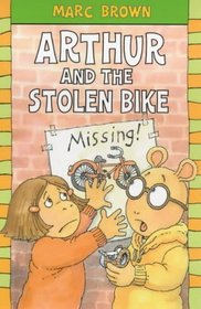 Arthur and the Stolen Bike (Arthur Reader)