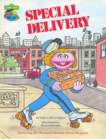 Special Delivery: Featuring Jim Henson's Sesame Street Muppets