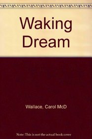 Waking Dream