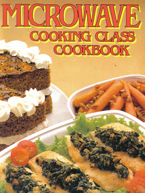 From America's Favorite Kitchens: Microwave Cooking Class Cookbook (Spiralbound)