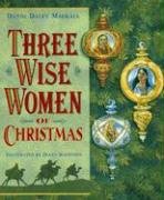 Three Wise Women of Christmas
