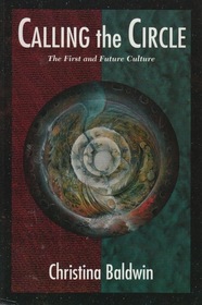 Calling the Circle: The First and Future Culture