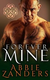 Forever Mine: Callaghan Brothers, Book 9 (Volume 9)