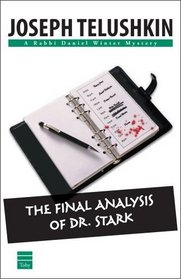The Final Analysis of Dr Stark (Rabbi Daniel Winter)