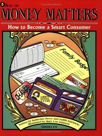 Money Matters: How to Become a Smart Consumer