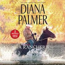 A Rancher's Kiss: Snow Kisses / Darling Enemy (Audio CD-MP3) (Unabridged)