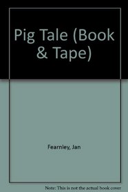 Pig Tale (Book & Tape)