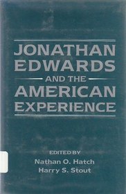 Jonathan Edwards  Amer Experience