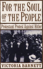 For the Soul of the People: Protestant Protest Against Hitler