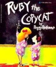 Ruby the Copycat (Blue Ribbon Book)