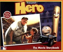 Everyone's Hero: The Movie Storybook