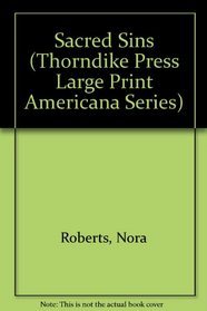 Sacred Sins (Thorndike Press Large Print Americana Series)