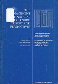 The Management of Financial Disclosure: Theory and Perspectives (Monograph No 20)