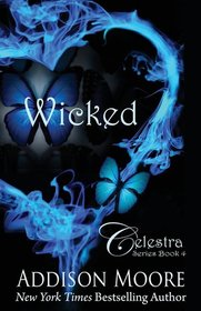 Wicked (Celestra Series ) (Volume 4)