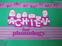 Achiev for Phonology: A Beginning Activity-Based Program for Phonological Remediation