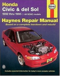 Haynes Repair Manual: Honda Civic & del sol: 1992-1995 All SOHC models