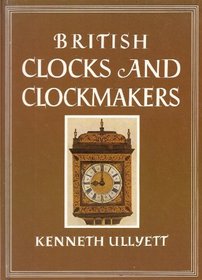 British Clocks and Clockmakers