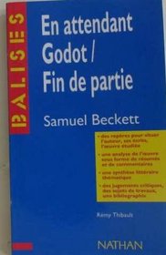 En Attendant Godot:- Fin de Partie: Analyse - Repres - Critiques (French Edition)