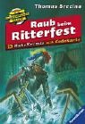 Die Knickerbockerbande- Ratekrimis 08. Raub beim Ritterfest. 13 Ratekrimis mit Codekarte. ( Ab 9 J.).