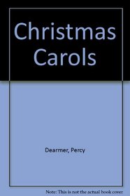 Christmas Carols: 28 Favourite Carols Arranged for Everyone to Sing and Play