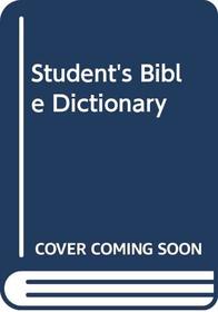 Student's Bible Dictionary