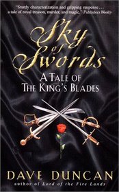 Sky of Swords (King's Blades, Bk 3)