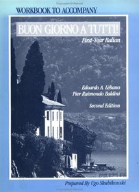 Buon Giorno A Tutti!: First-Year Italian, 2nd Edition