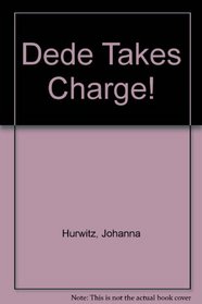 Dede Takes Charge!