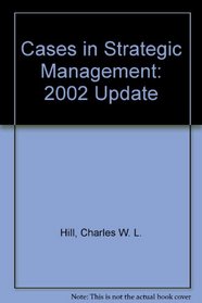 Cases in Strategic Management: 2002 Update