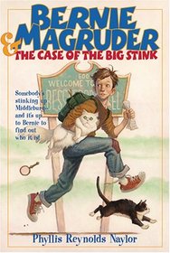 Bernie Magruder and the Case of the Big Stink (Bernie Magruder)