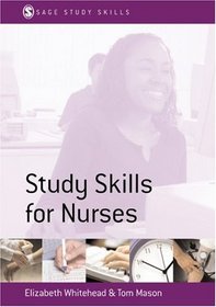 Study Skills for Nurses (Sage Study Skills Series)