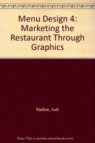 Menu Design 4: Marketing the Restaurant Through Graphics (The Library of applied design)