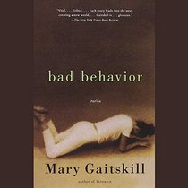 Bad Behavior: Stories