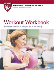 Workout Workbook: 9 complete workouts to help you get fit and healthy