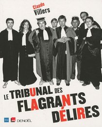 Le tribunal des flagrants délires (1CD audio) (French Edition)