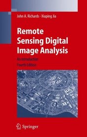 Remote Sensing Digital Image Analysis : An Introduction