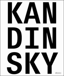Kandinsky. Absolute. Abstract.