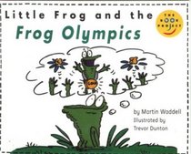 Little Frog and the Frog Olympics(Fiction 1 Early Years)(Longman Book Project)