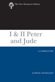 I & II Peter and Jude: A Commentary (New Testament Library)